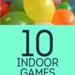 10 Indoor Games